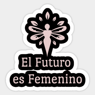 FUTURE IS FEMININE Sticker